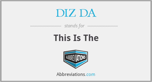 DIZ DA - This Is The